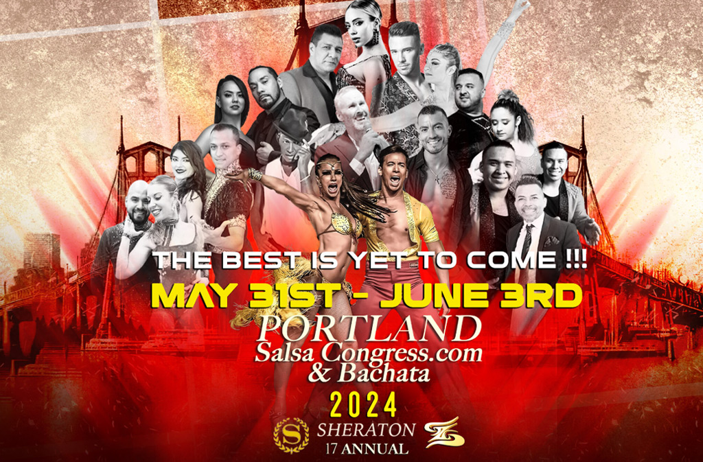 Portland Salsa Congress & Bachata 2024